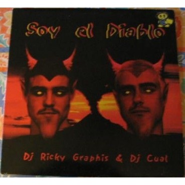  DJ Ricky Graphis & DJ Cual ‎– Soy El Diablo 