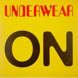 Underwear ‎– On 