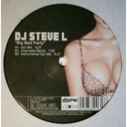 DJ Steve L - Big Bad Party(BASUCON ROCKOLA BY MIGUEL SERNA¡¡ RECOMENDADO DJ RAI¡¡))