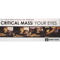 Critical Mass  - In Your Eyes