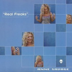 Anne Savage ‎– Real Freaks (U.S. Remixes) 