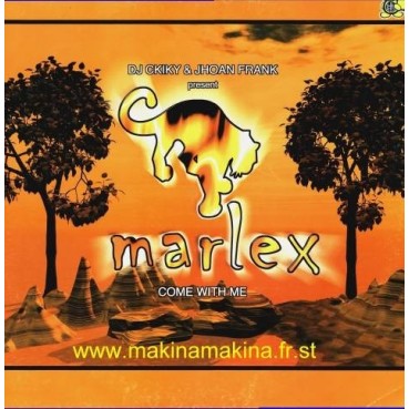 DJ Ckiky & Jhoan Frank present Marlex ‎– Come With Me 