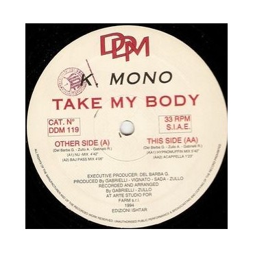 K Mono  ‎– Take My Body