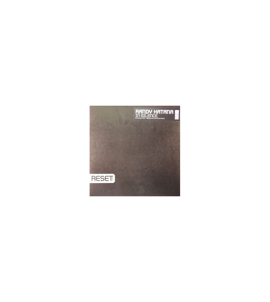 Randy Katana ‎– In Silence (RESET RECORDINGS)