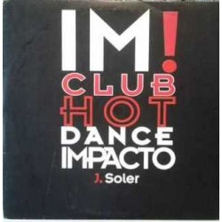 IM Club Hot ‎– Dance Impacto 