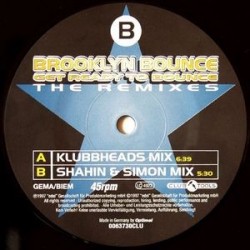 Brooklyn Bounce ‎– Get Ready To Bounce (The Remixes) 