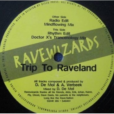 Ravewizards ‎– Trip To Raveland 