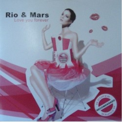 Rio & Mars - Love You Forever(TEMAZ0 ITALO¡¡)