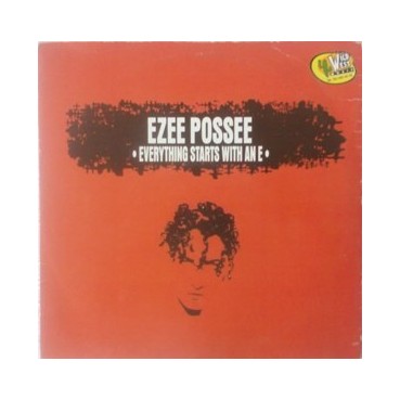 Ezee Possee ‎– Everything Starts With An E (MAX MUSIC)