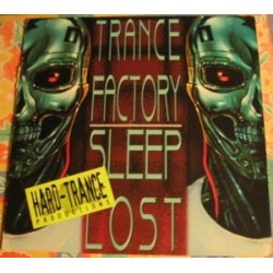 Trance Factory ‎– Sleep Lost 