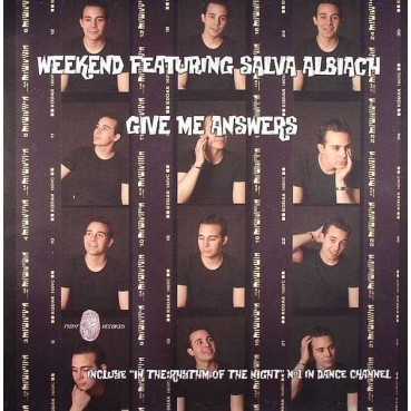 Weekend  Feat Salva Albiach - Give me answers(INCLUYE IN THE RHYTHM OF THE NIGHT¡¡¡¡)