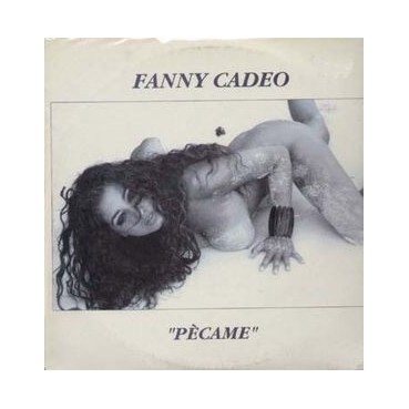 Fanny Cadeo ‎– Pècame 