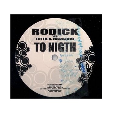 Rodick Vs Urta & Navarro ‎– To Night 