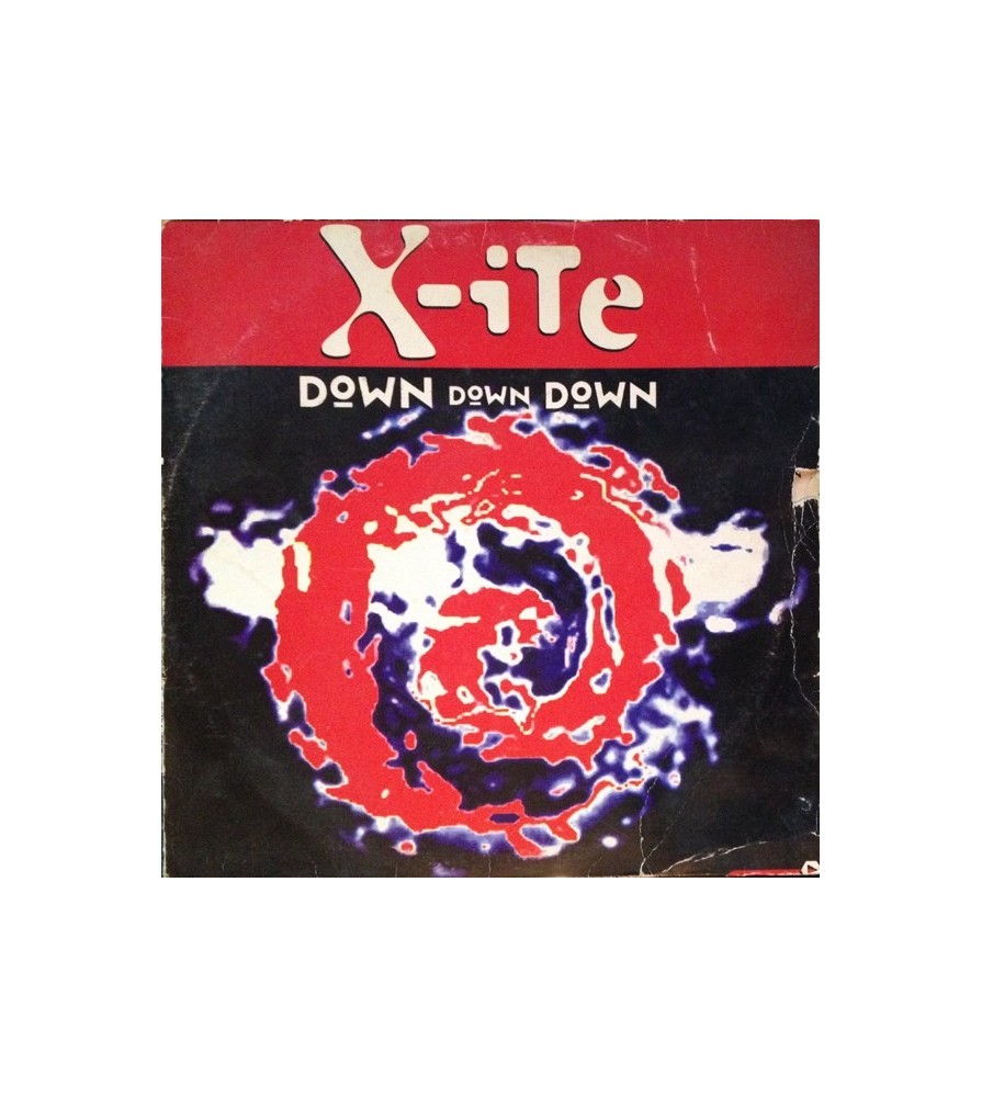 X-ITE ‎– Down Down Down 
