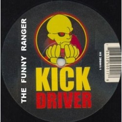 Kick Driver ‎– The Funny Ranger 