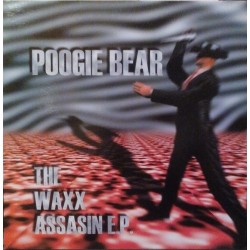 Poogie Bear – Da Wax Assasin EP