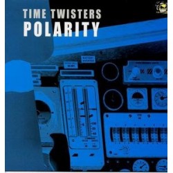 Time Twisters ‎– Polarity 