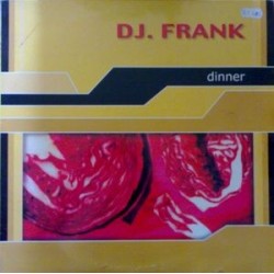 DJ Frank - Dinner