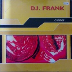 DJ Frank - Dinner (COPIA NACIONAL)