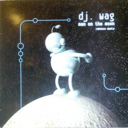 DJ Wag ‎– Man On The Moon (ADN SOUND)