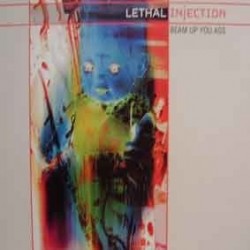 Lethal Injection ‎– Beam Up You Ass