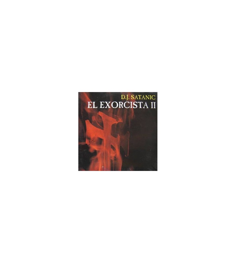 DJ Satanic ‎– El Exorcista II 