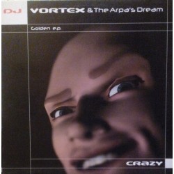 DJ Vortex & Arpa's Dream ‎– Golden EP 