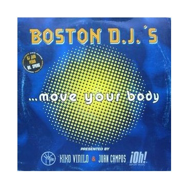 Boston DJ's ‎– Move Your Body 