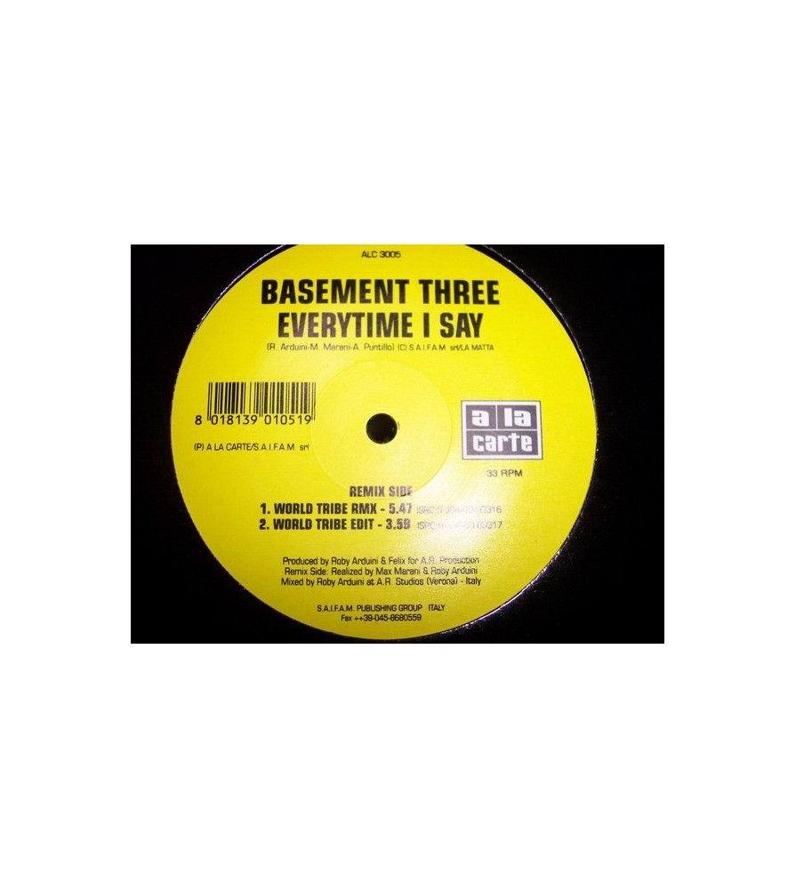 Basement Three ‎– Everytime I Say