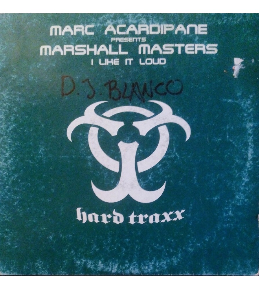 Marc Acardipane Presents Marshall Masters ‎– I Like It Loud 