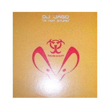 DJ Jago ‎– I'm Not Stupid 