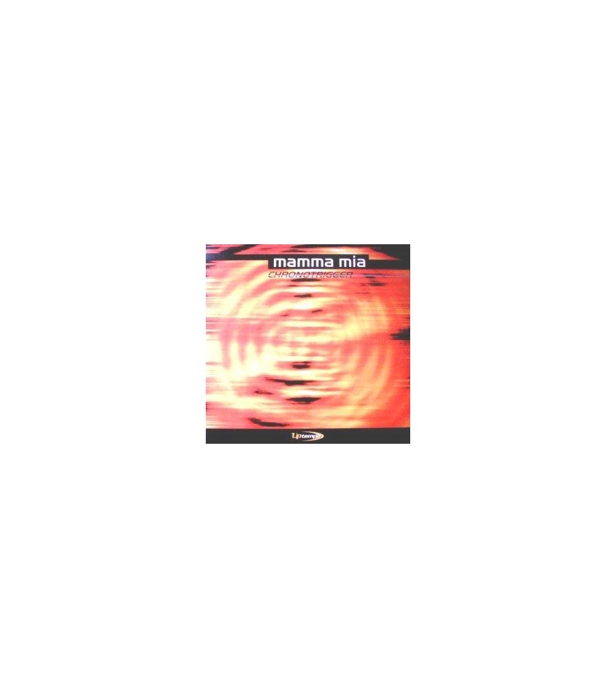 Chronotrigger / Highlander ‎– Mamma Mia / Everytime 
