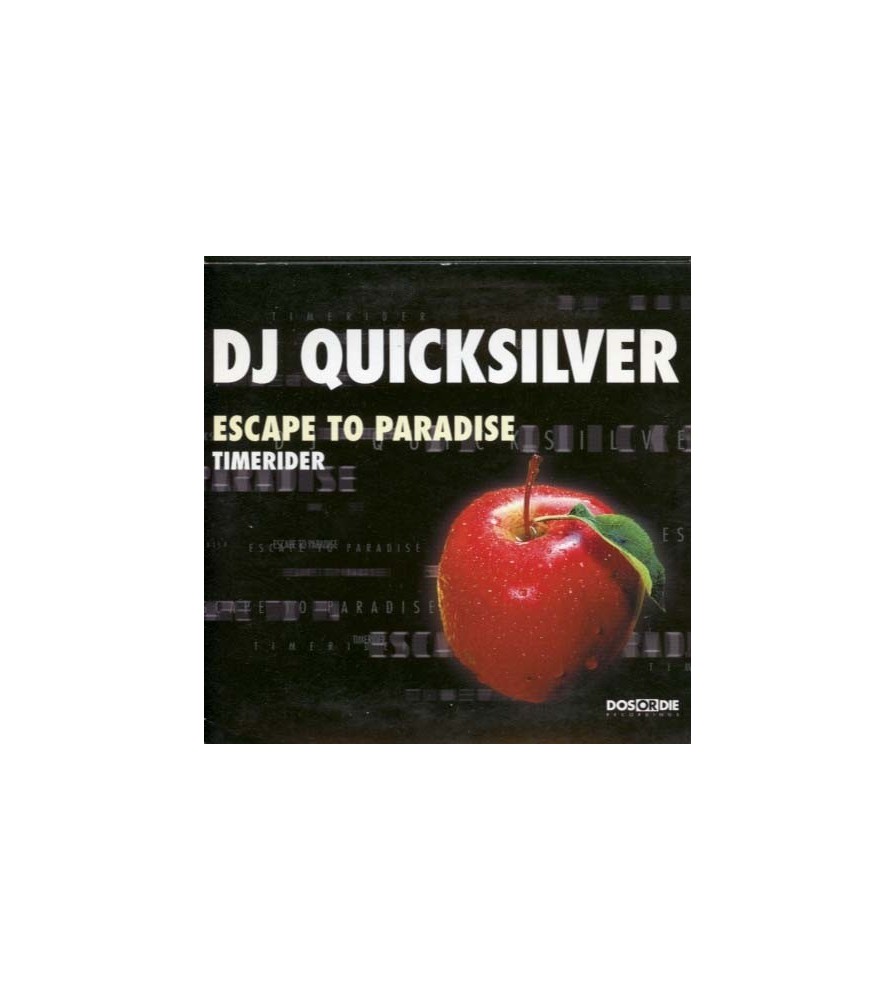 DJ Quicksilver ‎– Escape To Paradise / Timerider 