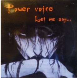 Power Voice ‎– Let Me Say
