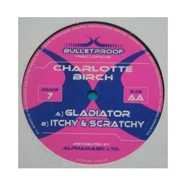 Charlotte Birch ‎– Gladiator / Itchy & Scratchy 