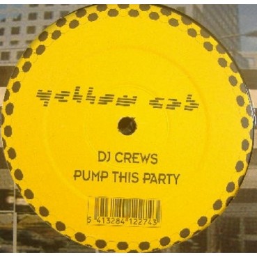 DJ Crews ‎– Pump This Party 