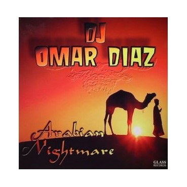 DJ Omar Diaz ‎– Arabian Nightmare 