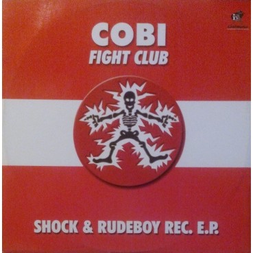 Shock & Rudeboy Rec. EP - Cobi - Fight Club / London Fiesta - Faith
