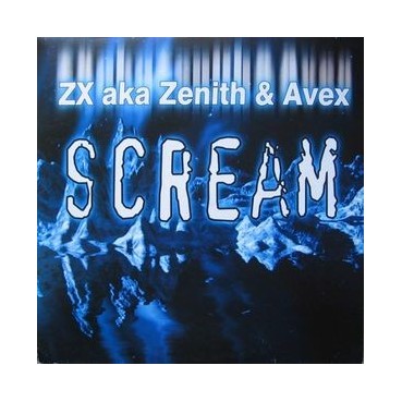  ZX aka Zenith & Avex ‎– Scream (TEMPO MUSIC)