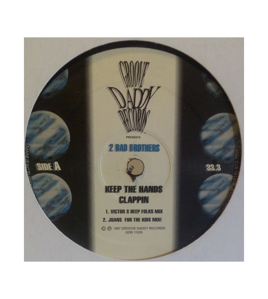 2 Bad Brothers ‎– Keep The Hands Clappin 