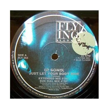 Oi Sonik ‎– Just Let Your Body Ride 