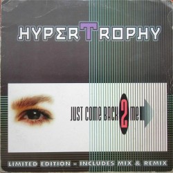 Hypertrophy – Just Come Back 2 Me (DIY)