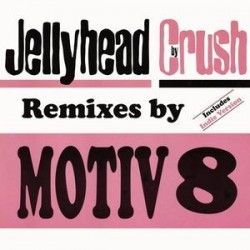 Crush – Jellyhead (COPIA IMPORT,JOYA¡¡¡)