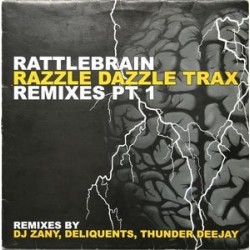 Razzle Dazzle Trax ‎– Rattlebrain (Remixes Pt. 1) 