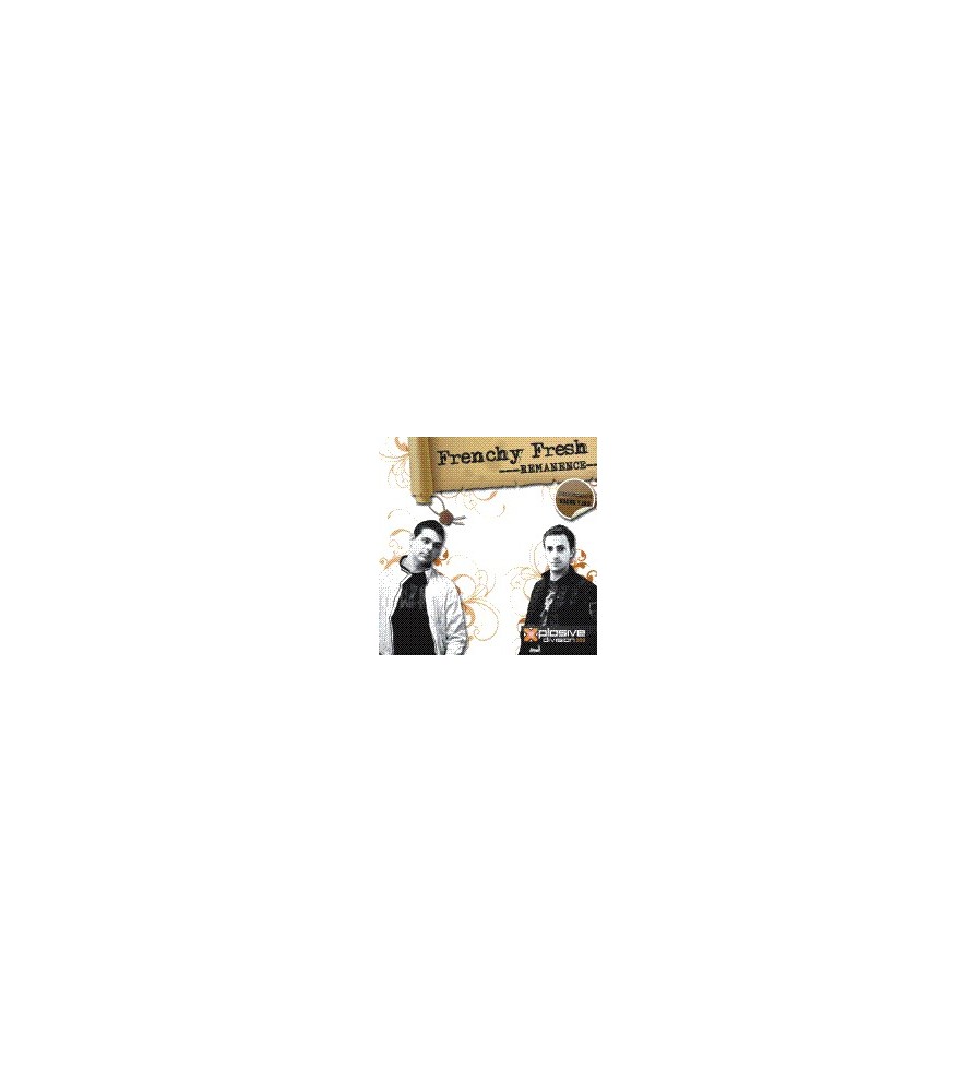 Frenchy Fresh-Remanence