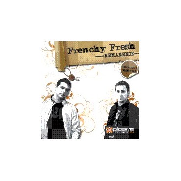 Frenchy Fresh-Remanence