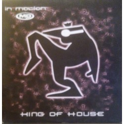 The King Of House ‎– In Motion