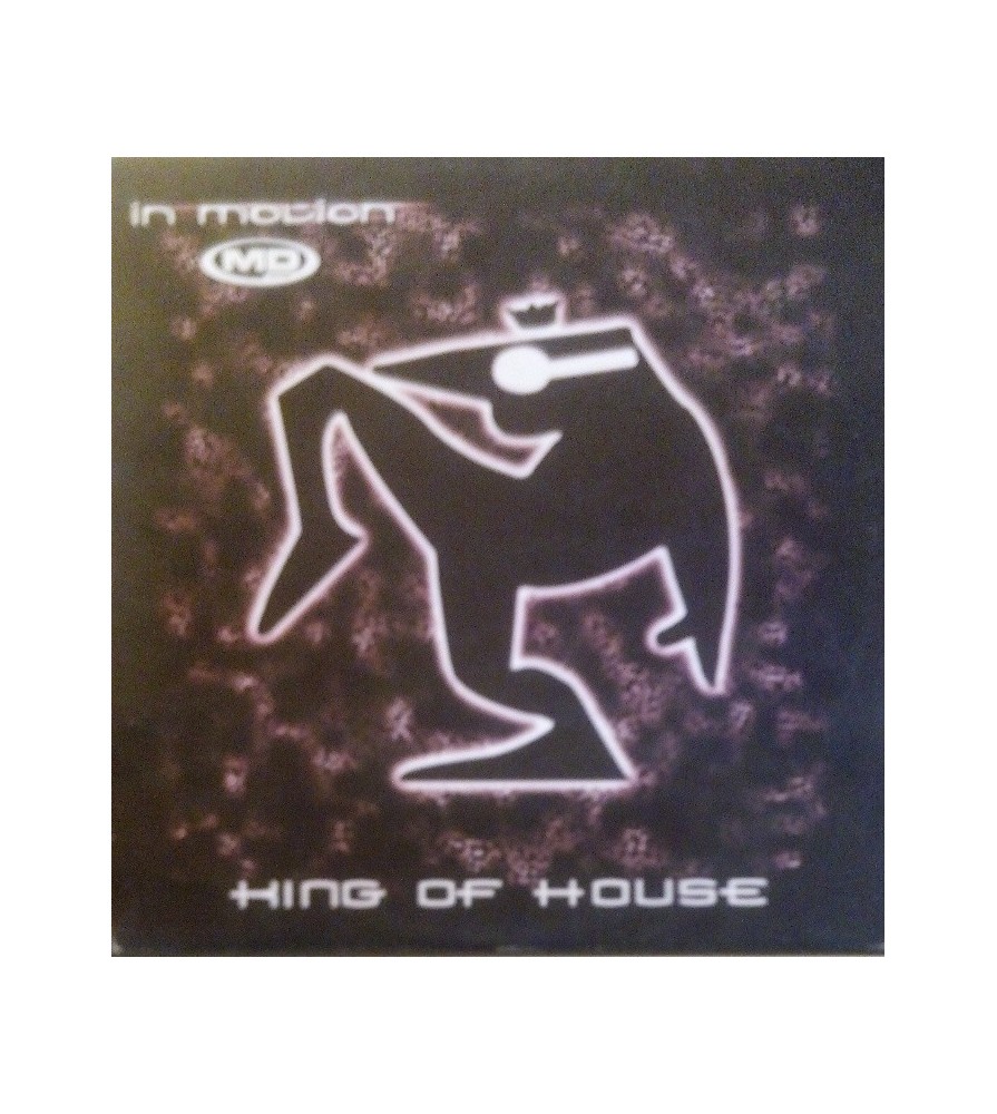 The King Of House ‎– In Motion