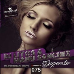 Dj Litos & Manu Sanchez Dj Feat Lucy-Superstar