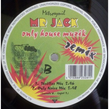 Mr. Jack ‎– Only House Muzik (Remixes Germany) 